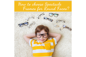 Spectacle Frames for Round Face