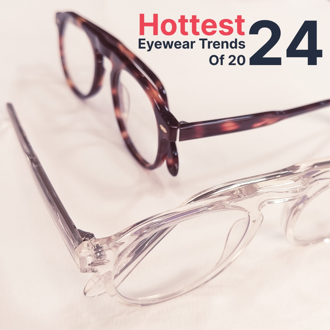 2024 Vision: YourSpex Unveils the Hottest Eyewear Trends to Elevate Your Style