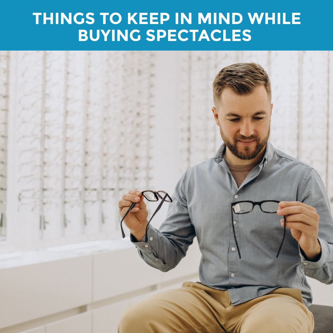 Things to keep in mind while buying spectacles